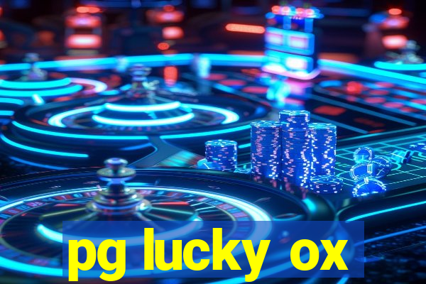 pg lucky ox